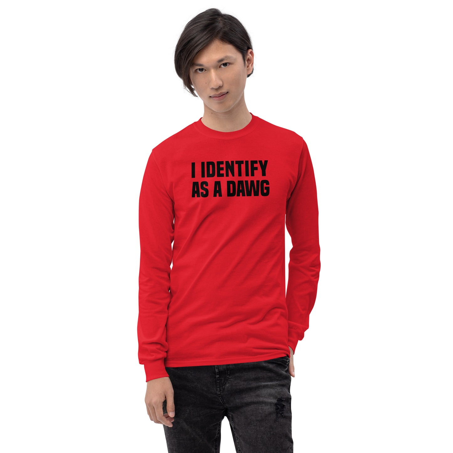 I Identify As A Dawg Long Sleeve Shirt