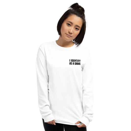 I Identify As A Dawg Long Sleeve Shirt