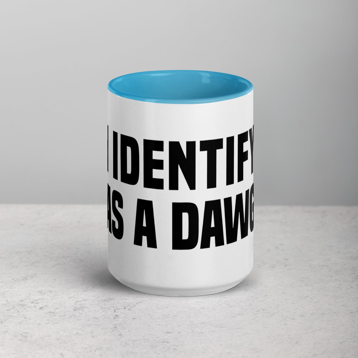 I Identify As A Dawg Mug with Color Inside